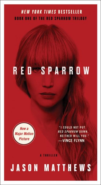 Red Sparrow : v. 1 : Dominika Egorova & Nathaniel Nash / Jason Matthews.