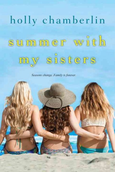 Summer with my Sisters : v. 4 : Yorktide, Maine / Holly Chamberlin.
