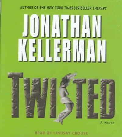 Twisted : v. 2 : Petra Connor / Jonathan Kellerman.
