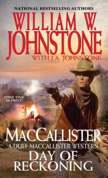 Day of Reckoning : v. 7 : Duff MacCallister Western / William W. Johnstone with J.A. Johnstone.