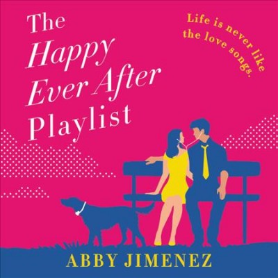 The Happy Ever after Playlist [sound recording].