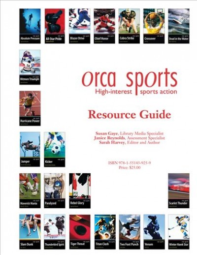 Orca sports resource guide : high interest sports action / [Sarah Harvey, Susan Grey and Janice Reynolds].