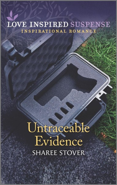 Untraceable evidence / Sharee Stover.
