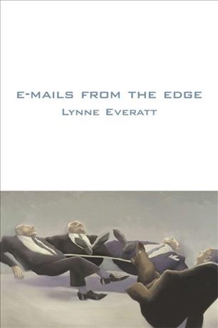 E-Mails from the Edge [electronic resource] : a Comprehensive Retirement and Succession Planning Guide for Professionals and Small Business Owners.