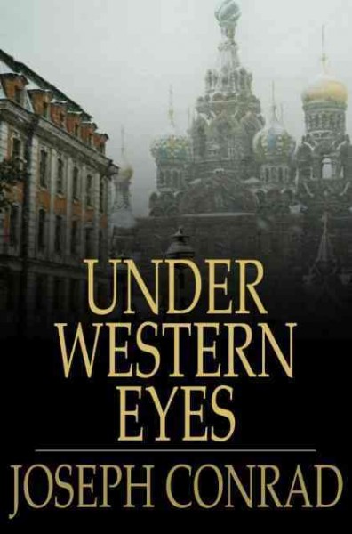 Under western eyes [electronic resource] / Joseph Conrad.