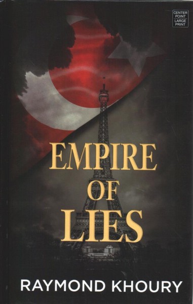Empire of lies / Raymond Khoury.