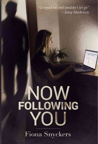 Now following you / Fiona Snyckers.