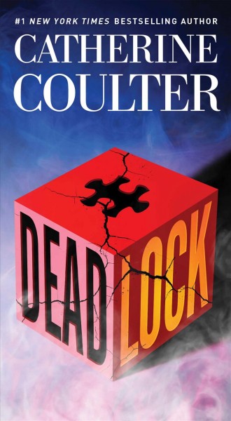 Deadlock [electronic resource] / Catherine Coulter.