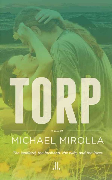 Torp / Michael Mirolla.