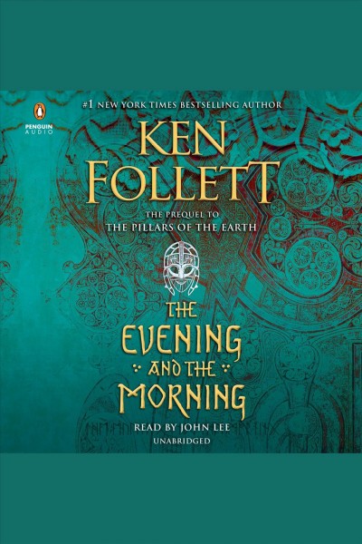 The evening and the morning / Ken Follett.