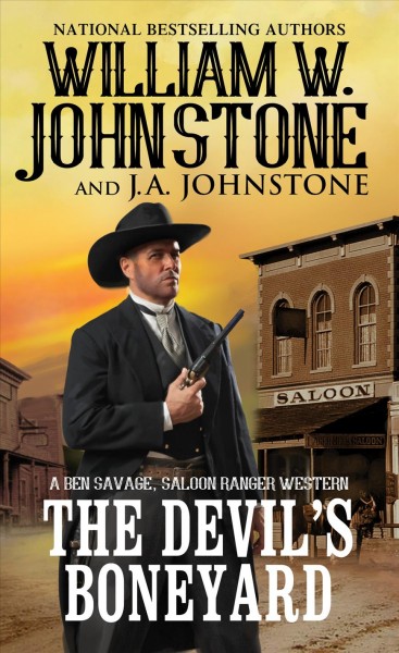 The devil's boneyard / William W. Johnstone and J. A. Johnstone.