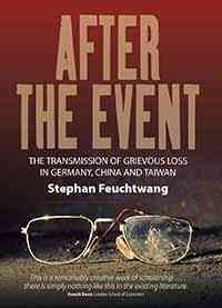 After the Event : the Transmission of Grievous Loss in Germany, China and Taiwan.