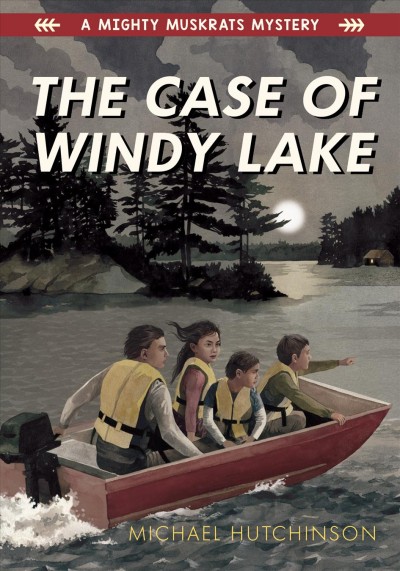 The case of Windy Lake / Michael Hutchinson.