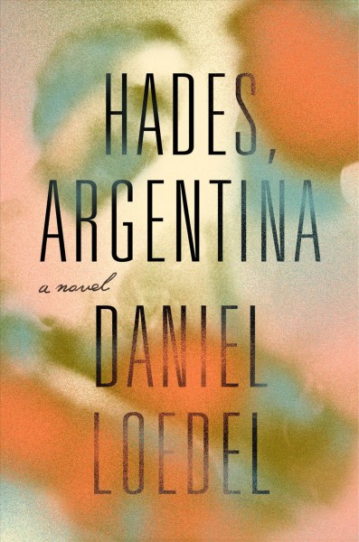 Hades, Argentina / Daniel Loedel.