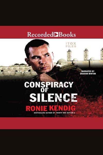 Conspiracy of silence [electronic resource] : Tox files, book 1. Kendig Ronie.