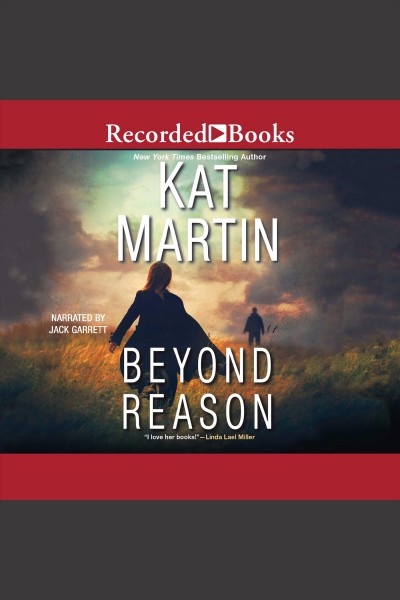 Beyond reason [electronic resource] : Texas trilogy, book 1. Kat Martin.