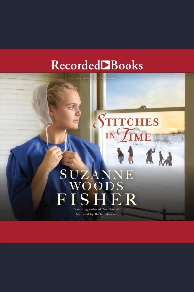 Stitches in time [electronic resource] : Deacon's family series, book 2. Suzanne Woods Fisher.