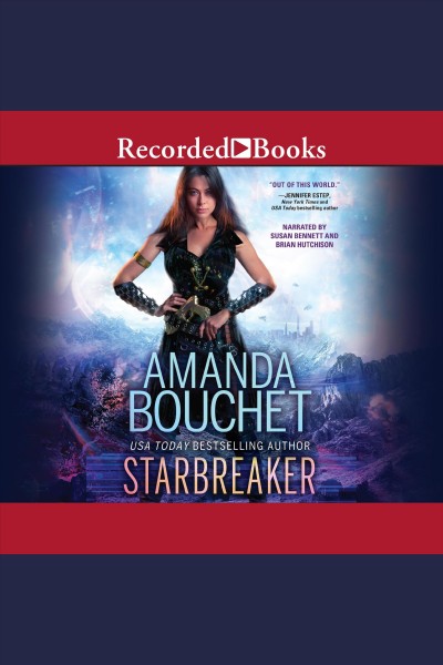 Starbreaker [electronic resource] : Nightchaser series, book 2. Bouchet Amanda.