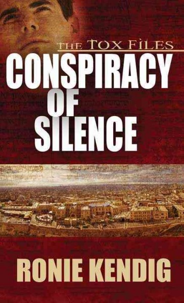Conspiracy of silence. Book 1 [large print] / Ronie Kendig.