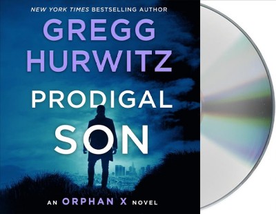 Prodigal son / Gregg Hurwitz.