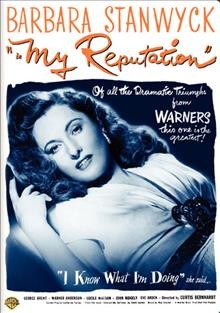My reputation [videorecording] / Warner Bros. Pictures Inc. ; executive producer, Jack L. Warner ; a Warner Bros.-First National picture ; screen play by Catherine Turney ; produced by Henry Blanke ; directed by Curtis Bernhardt.