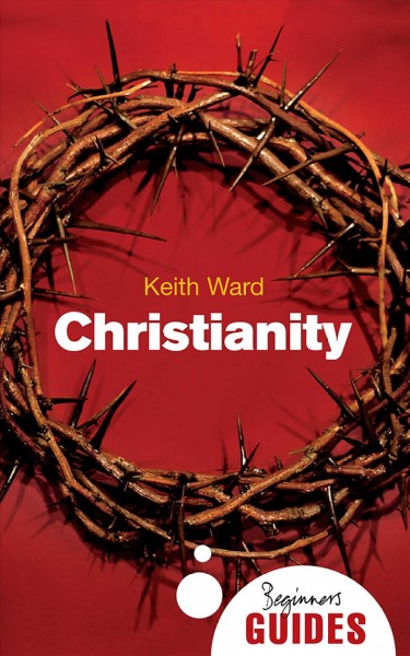 Christianity / Keith Ward.