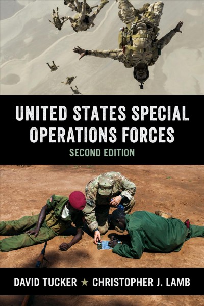 United States special operations forces / David Tucker and Christopher J. Lamb.