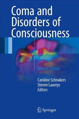 Coma and Disorders of Consciousness.