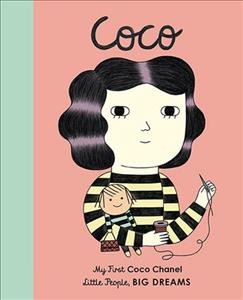 Coco Chanel / written by Ma Isabel Sánchez Vegara ; illustrated by Ana Albero ; translated by Emma Martinez.