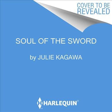 Soul of the sword / Julie Kagawa