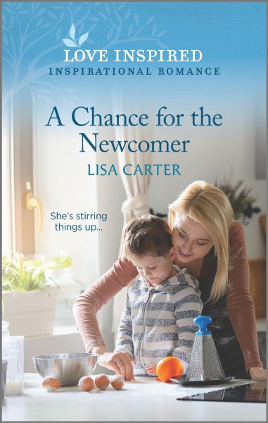 A chance for the newcomer / Lisa Carter.
