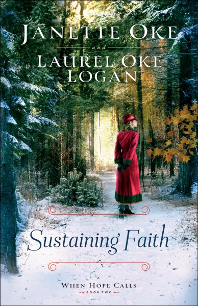 Sustaining faith / Janette Oke, Laurel Oke Logan.