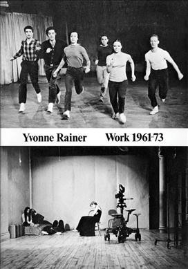 Work 1961-73 / Yvonne Rainer.