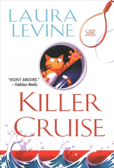 Killer cruise / Laura Levine.