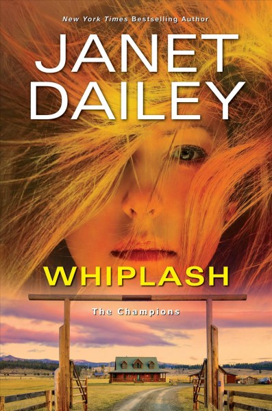 Whiplash / Janet Dailey.