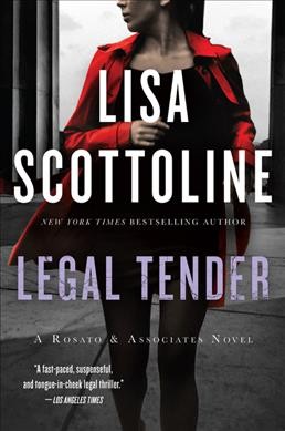 Legal tender / Lisa Scottoline.