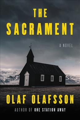 The sacrament : a novel / Olaf Olafsson.