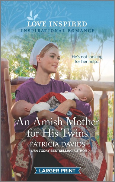 An Amish mother for his twins / Patricia Davids.