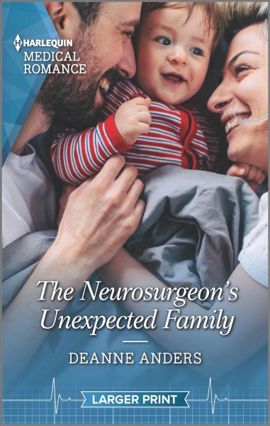The neurosurgeon's unexpected family / Deanne Anders.