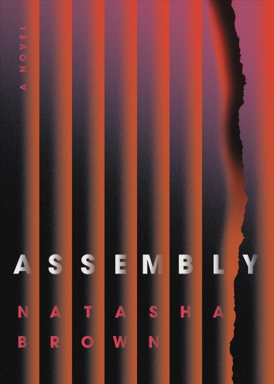 Assembly / Natasha Brown.