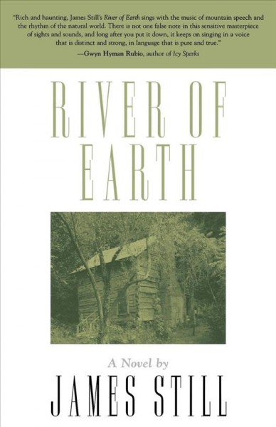 River of earth / James Still ; with foreword by Dean Cadle.