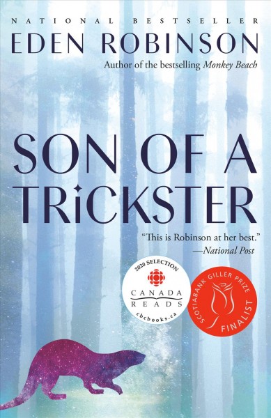 Son of a trickster [electronic resource] : Trickster series, book 1. Eden Robinson.