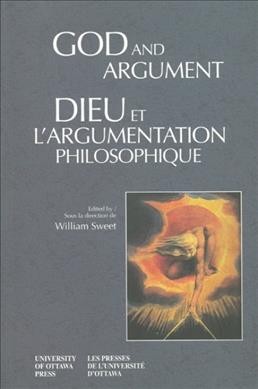 God and Argument - Dieu et l'argumentation philosophique.
