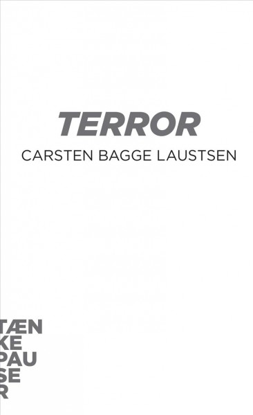 Terror / Carsten Bagge Laustsen.