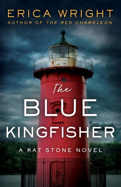 The blue kingfisher : a novel / Erica Wright.
