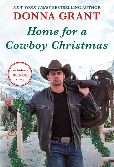 Home for a cowboy Christmas / Donna Grant.