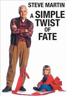 A simple twist of fate [videorecording] / Touchstone Pictures presents a Gillies Mackinnon film ; suggested by the novel "Silas Marner" by George Eliot ; producer, Ric Kidney ; writer, Steve Martin ; director, Gillies MacKinnon.