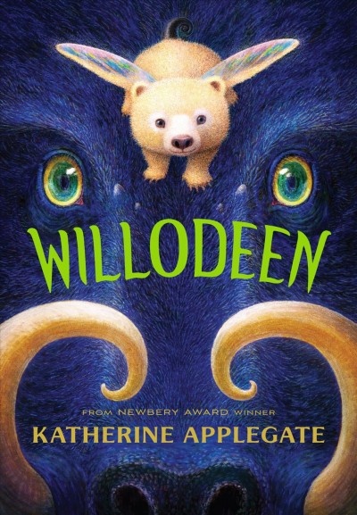 Willodeen / Katherine Applegate ; illustrations by Charles Santoso.