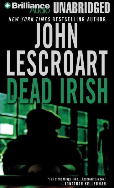 Dead Irish [sound recording] / John Lescroart.