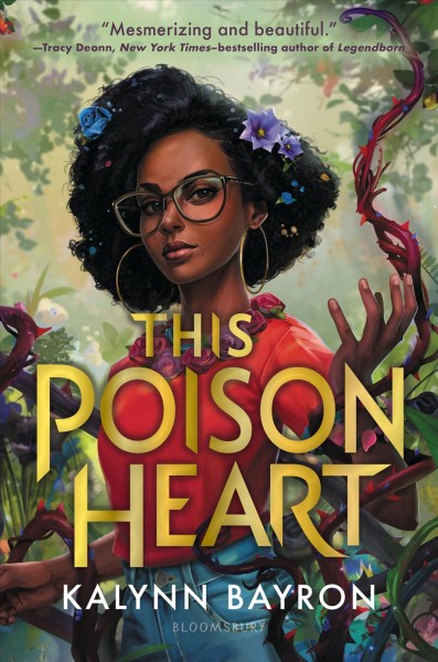 This poison heart [electronic resource]. Kalynn Bayron.